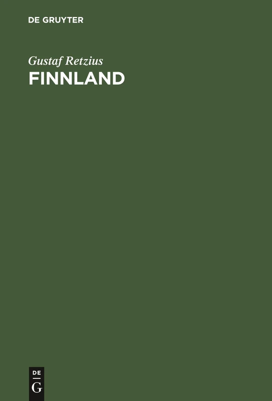 Finnland: Schilderungen Aus Seiner Natur, Seiner Alten Kultur Und Seinem Heutigen Volksleben