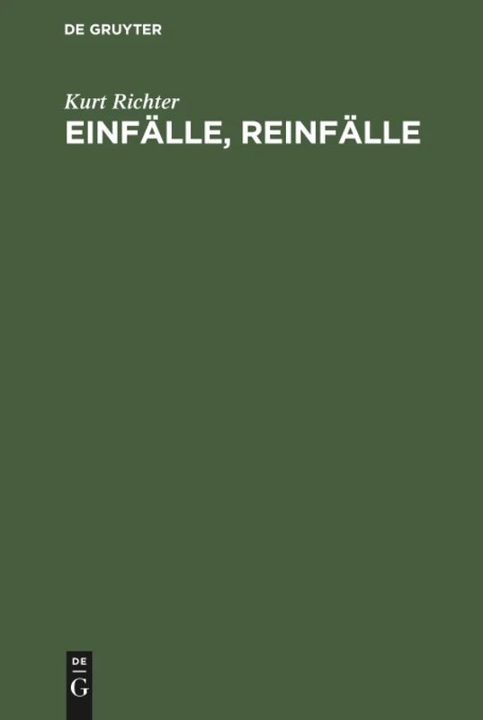 Einfälle, Reinfälle: Schach Zum Lesen Und Lernen