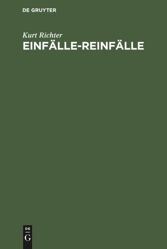 Einfälle-Reinfälle: Schach Zum Lesen Und Lernen