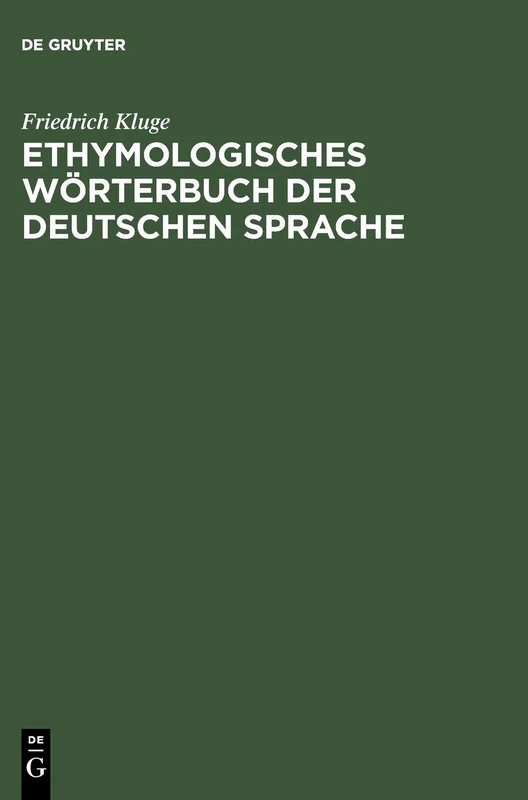 Etymologisches Wörterbuch Der Deutschen Sprache