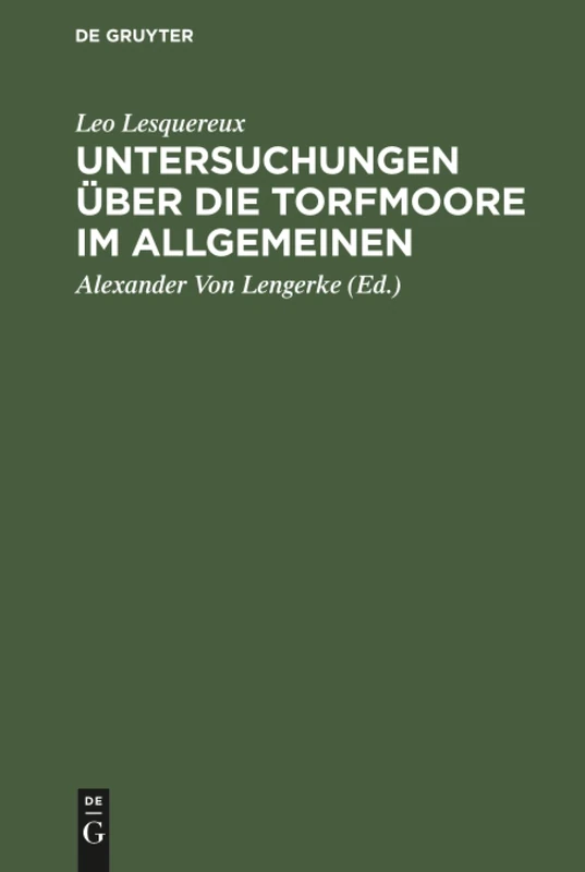 Untersuchungen über die Torfmoore im Allgemeinen: Aus Dem Französischen - Image 1