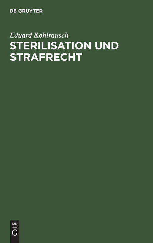 Sterilisation Und Strafrecht