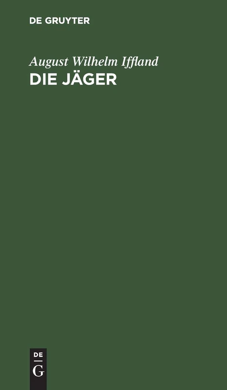 Die Jäger: Ein Ländliches Sittengemälde in 5 Aufzügen - Image 1