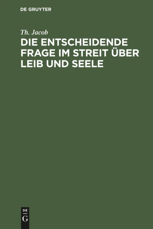 Die entscheidende Frage im Streit über Leib und Seele
