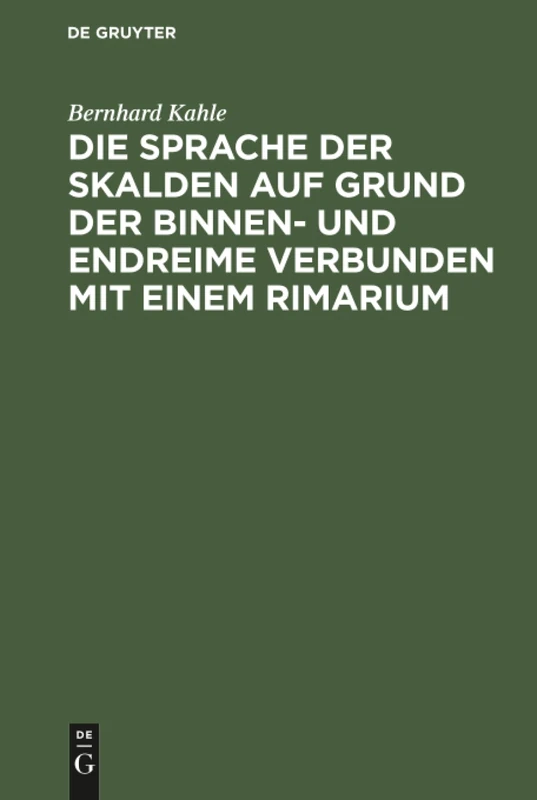Die Sprache der Skalden auf Grund der Binnen- und Endreime verbunden mit einem Rimarium - Image 1