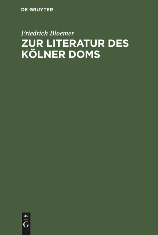 Zur Literatur des Kölner Doms