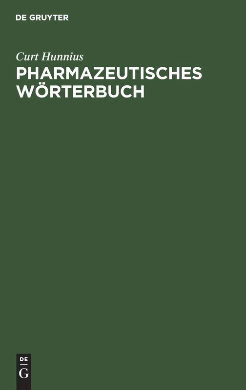Pharmazeutisches Wörterbuch: Mit 15 Tabellen