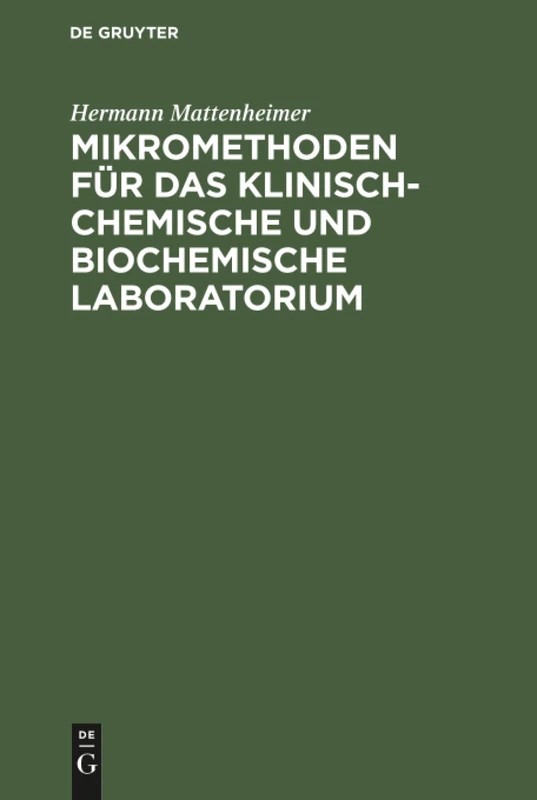 Mikromethoden für das klinisch-chemische und biochemische Laboratorium