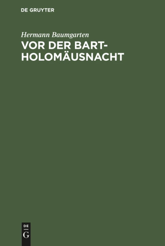 Vor der Bartholomäusnacht