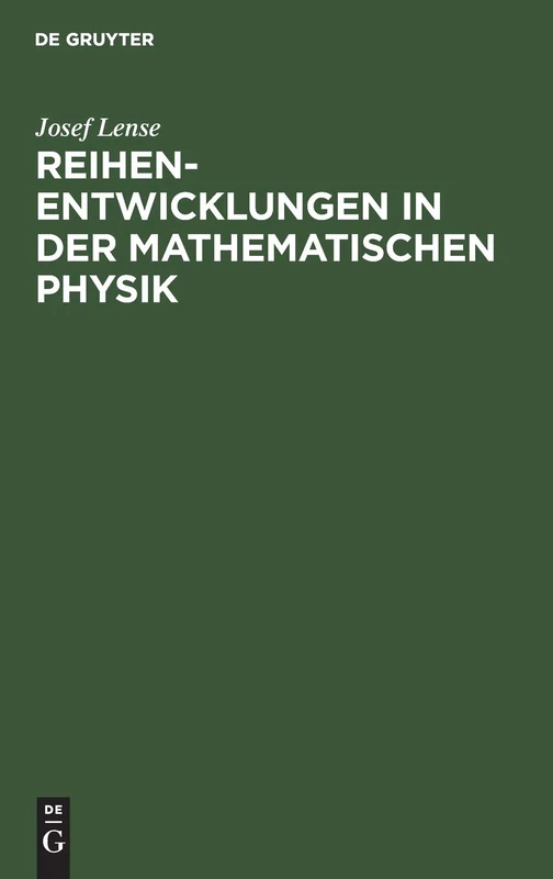 Reihenentwicklungen in der mathematischen Physik