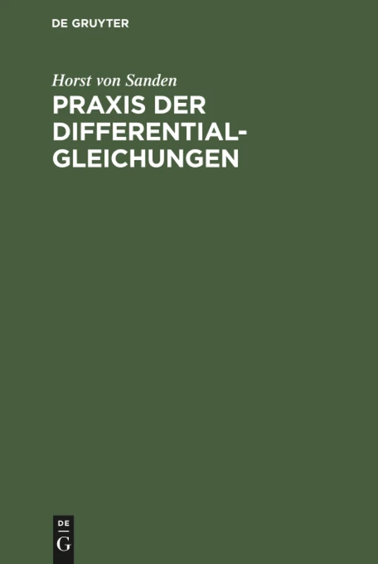 Praxis der Differentialgleichungen: Eine Einführung