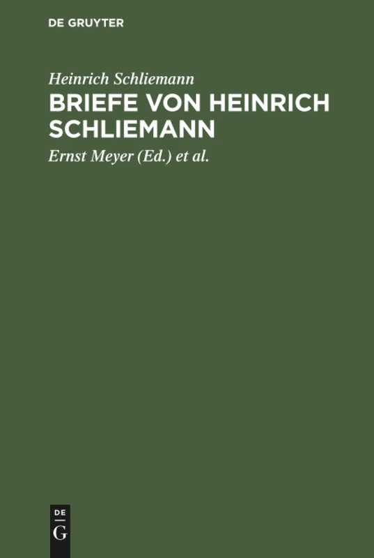 Briefe von Heinrich Schliemann