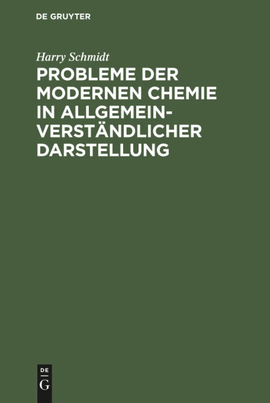Probleme der modernen Chemie in allgemeinverständlicher Darstellung: Plaudereien Über Arbeiten Von Aston, Curie, Fajans, Kossel, Paneth, Rutherford, Soddy Und Anderen Forschern