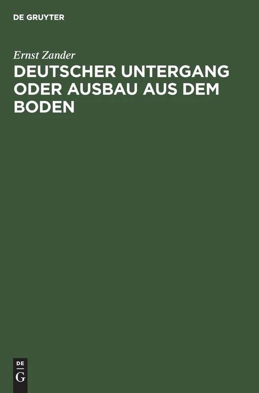 Deutscher Untergang Oder Ausbau Aus Dem Boden