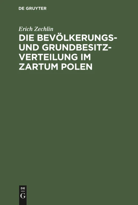 Die Bevölkerungs- und Grundbesitzverteilung im Zartum Polen