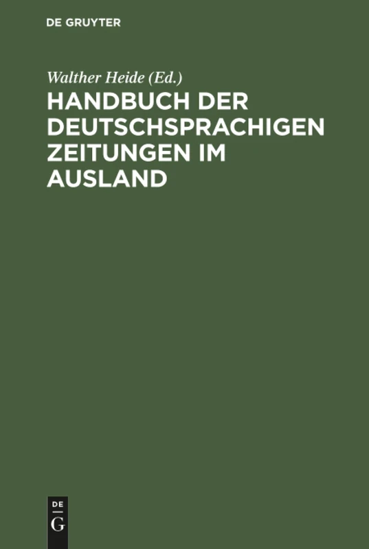 Handbuch der deutschsprachigen Zeitungen im Ausland