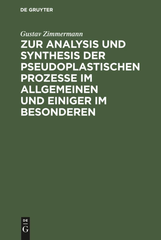 Zur Analysis und Synthesis der pseudoplastischen Prozesse im Allgemeinen und einiger im Besonderen - Image 1