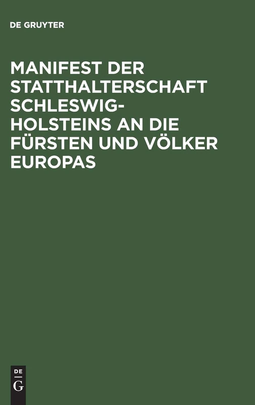 Manifest Der Statthalterschaft Schleswig-Holsteins an Die Fürsten Und Völker Europas - Image 1