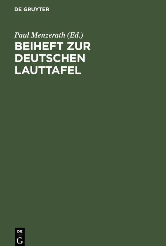 Beiheft Zur Deutschen Lauttafel: Mit Verkleinerter Lauttafel Und 1 Abbildung
