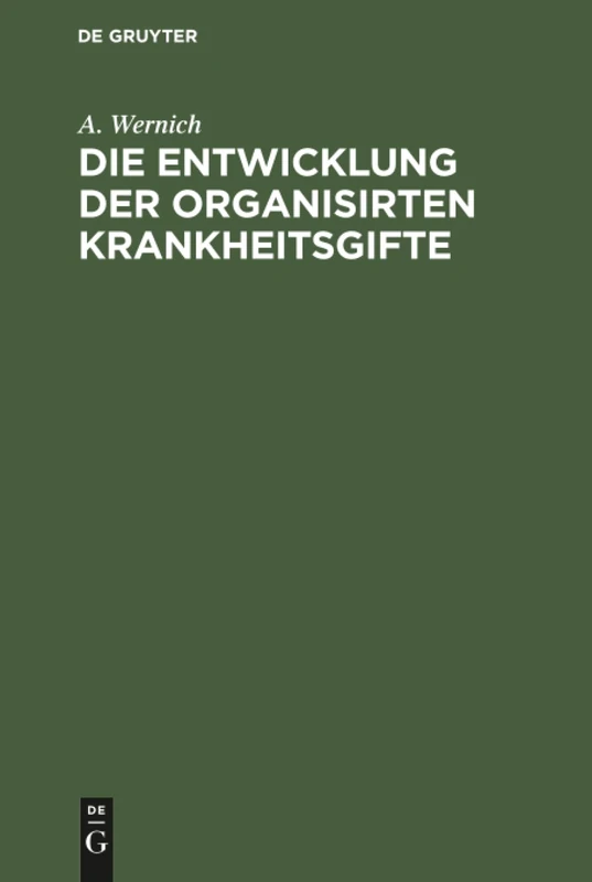 Die Entwicklung der organisirten Krankheitsgifte: Nebst Einem Offenen Brief an Herrn Prof. Klebst in Prag - Image 1