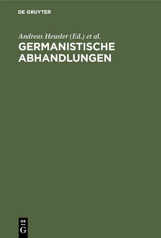 Germanistische Abhandlungen: Hermann Paul Zum 17. März 1902 Dargebracht
