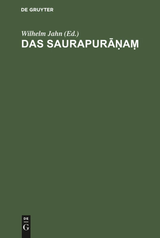 Das Saurapurāṇaṃ: Ein Kompendium Spätindischer Kulturgeschichte Und Des Sivaïsmus - Image 1