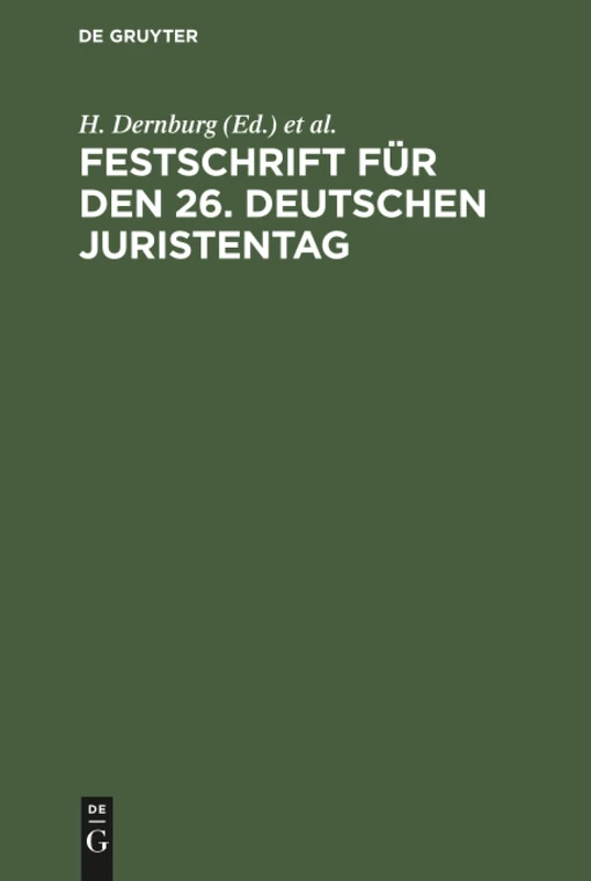 Festschrift für den 26. Deutschen Juristentag