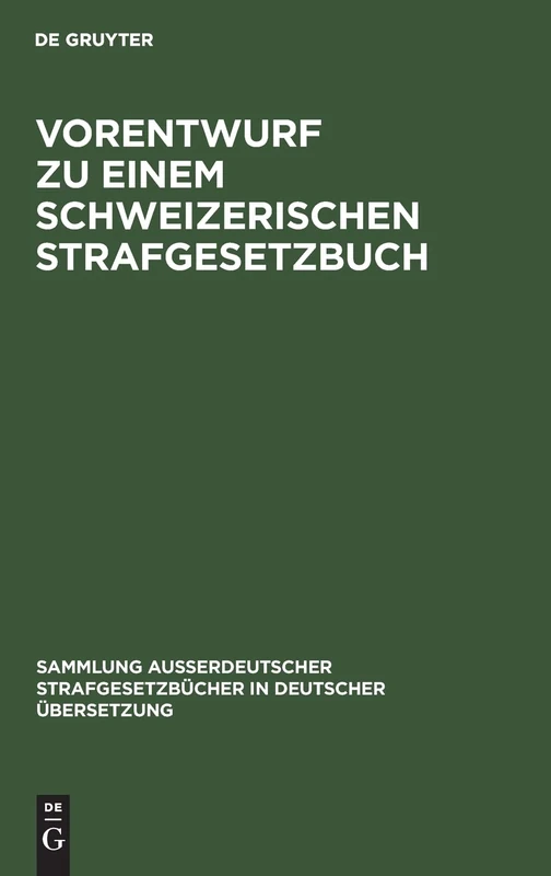 Vorentwurf Zu Einem Schweizerischen Strafgesetzbuch: (April 1908.): 28 (Sammlung Außerdeutscher Strafgesetzbücher in Deutscher Übers)