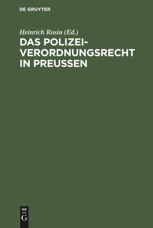 Das Polizeiverordnungsrecht in Preußen