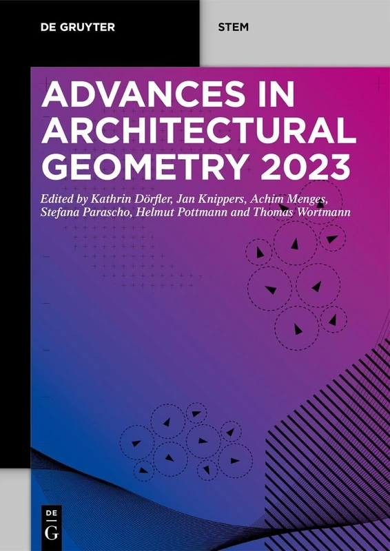 Advances in Architectural Geometry 2023 (De Gruyter STEM)