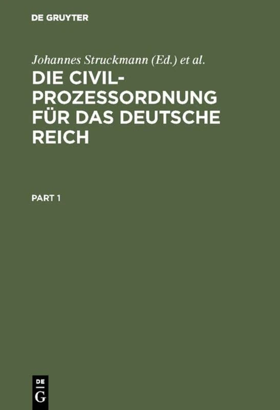 De Gruyter - Die Civilproze ordnung fur das Deutsche Reich