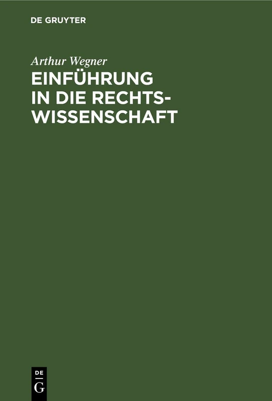 Einführung in Die Rechtswissenschaft