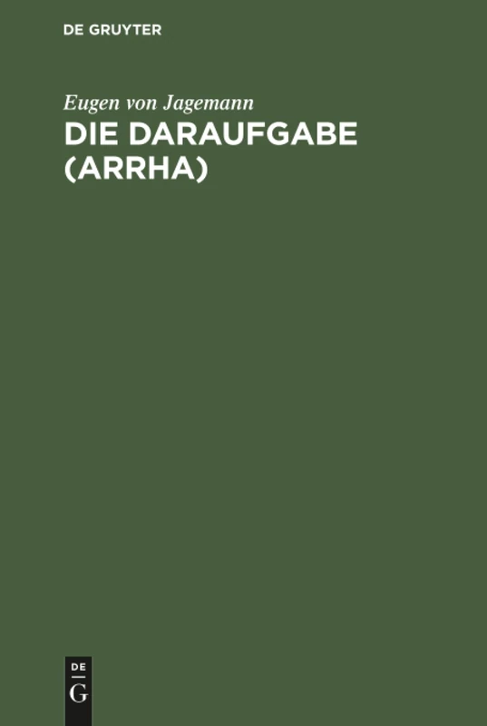Die Daraufgabe (Arrha): Vergleichende Rechtsstudie