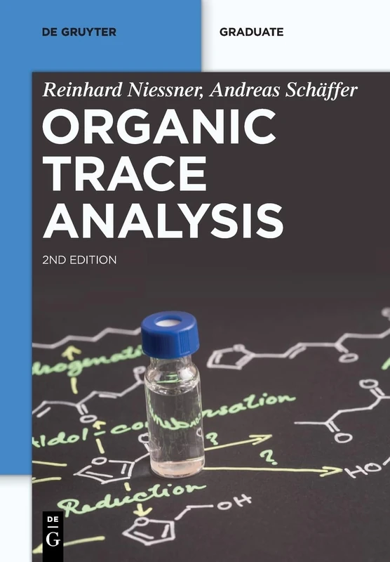 Organic Trace Analysis (De Gruyter Textbook)