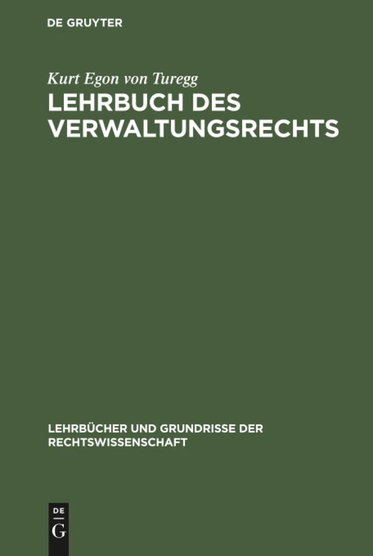 Lehrbuch des Verwaltungsrechts: 20 (Lehrbücher Und Grundrisse Der Rechtswissenschaft)