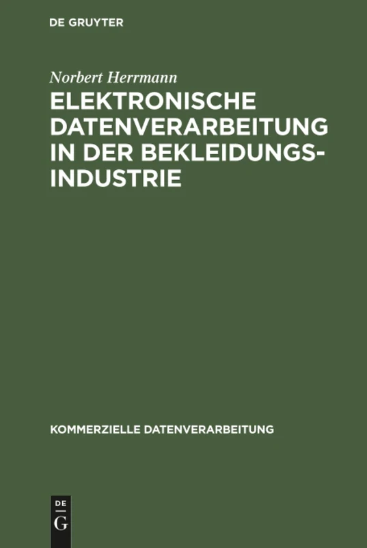 Elektronische Datenverarbeitung in der Bekleidungsindustrie (Kommerzielle Datenverarbeitung)