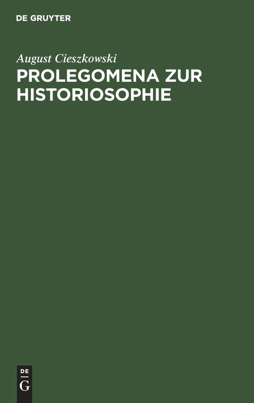 Prolegomena Zur Historiosophie