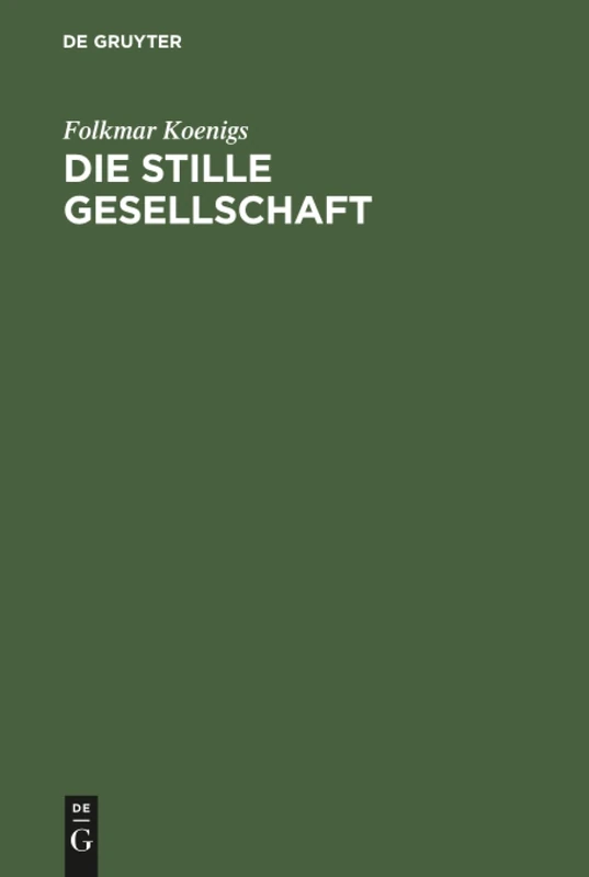 Die stille Gesellschaft