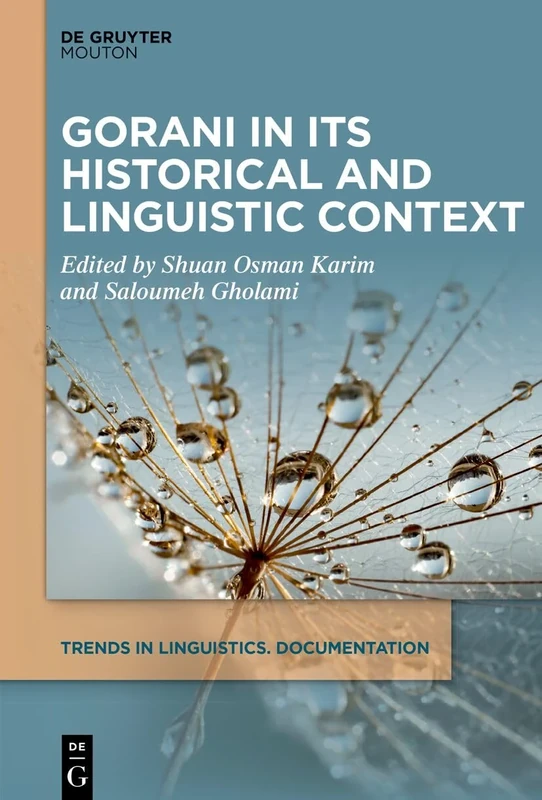 Gorani in its Historical and Linguistic Context: 41 (Trends in Linguistics. Documentation [TiLDOC], 41) - Image 1