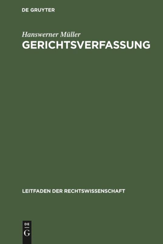Gerichtsverfassung: 8 (Leitfaden Der Rechtswissenschaft)