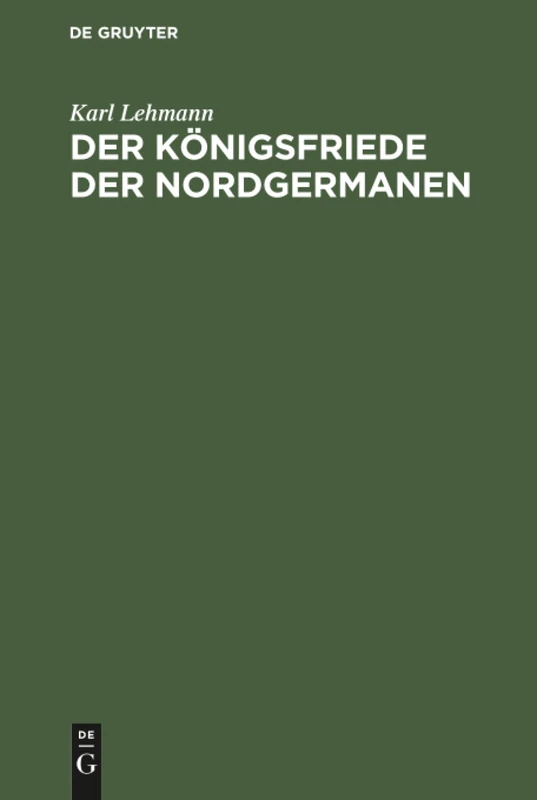 Der Königsfriede der Nordgermanen
