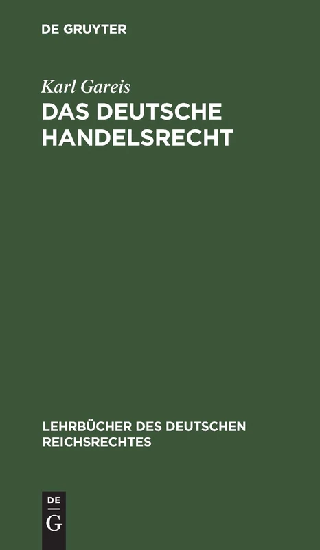 De Gruyter - Das Deutsche Handelsrecht Textbook Volume 4