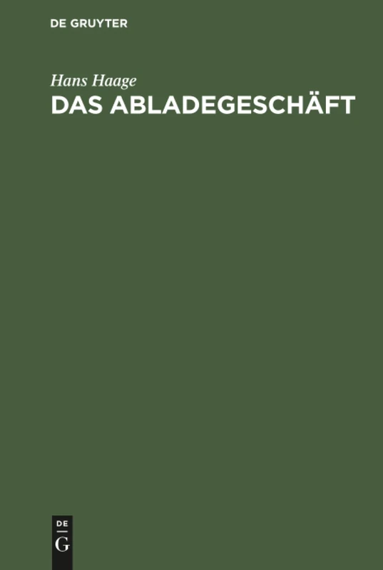 Das Abladegeschäft