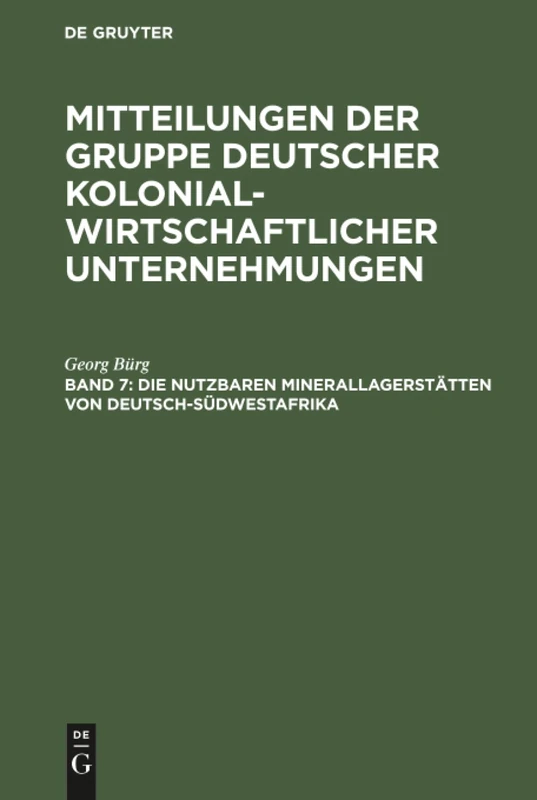 Die nutzbaren Minerallagerstätten von Deutsch-Südwestafrika: 7