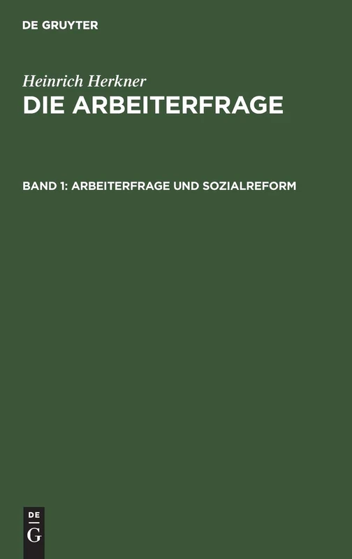 Arbeiterfrage und Sozialreform: 1