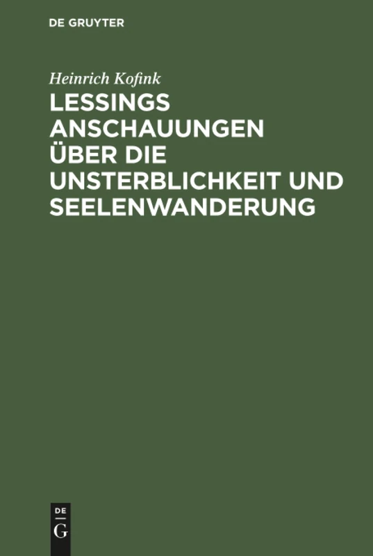 Lessings Anschauungen über die Unsterblichkeit und Seelenwanderung - Image 1