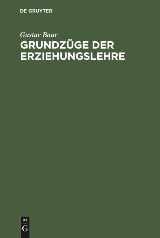 De Gruyter - Grundzuge der Erziehungslehre - Rare Book