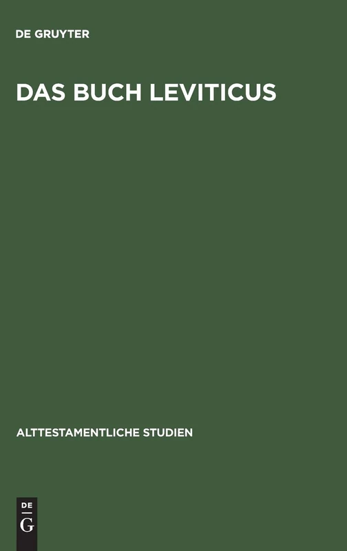 Das Buch Leviticus: 4 (Alttestamentliche Studien, 4)