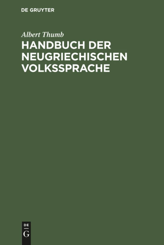 Handbuch der neugriechischen Volkssprache: Grammatik, Texte, Glossar - Image 1