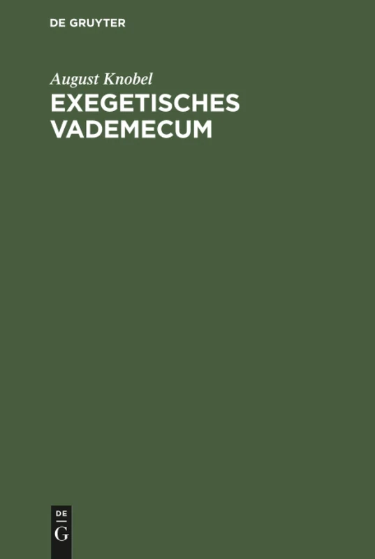 Exegetisches Vademecum: Für Herrn Professor Ewald in Tübingen
